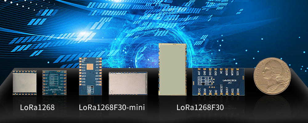 三款LoRa模塊LoRa1268、LoRa1268F30、LoRa1268F30-Mini